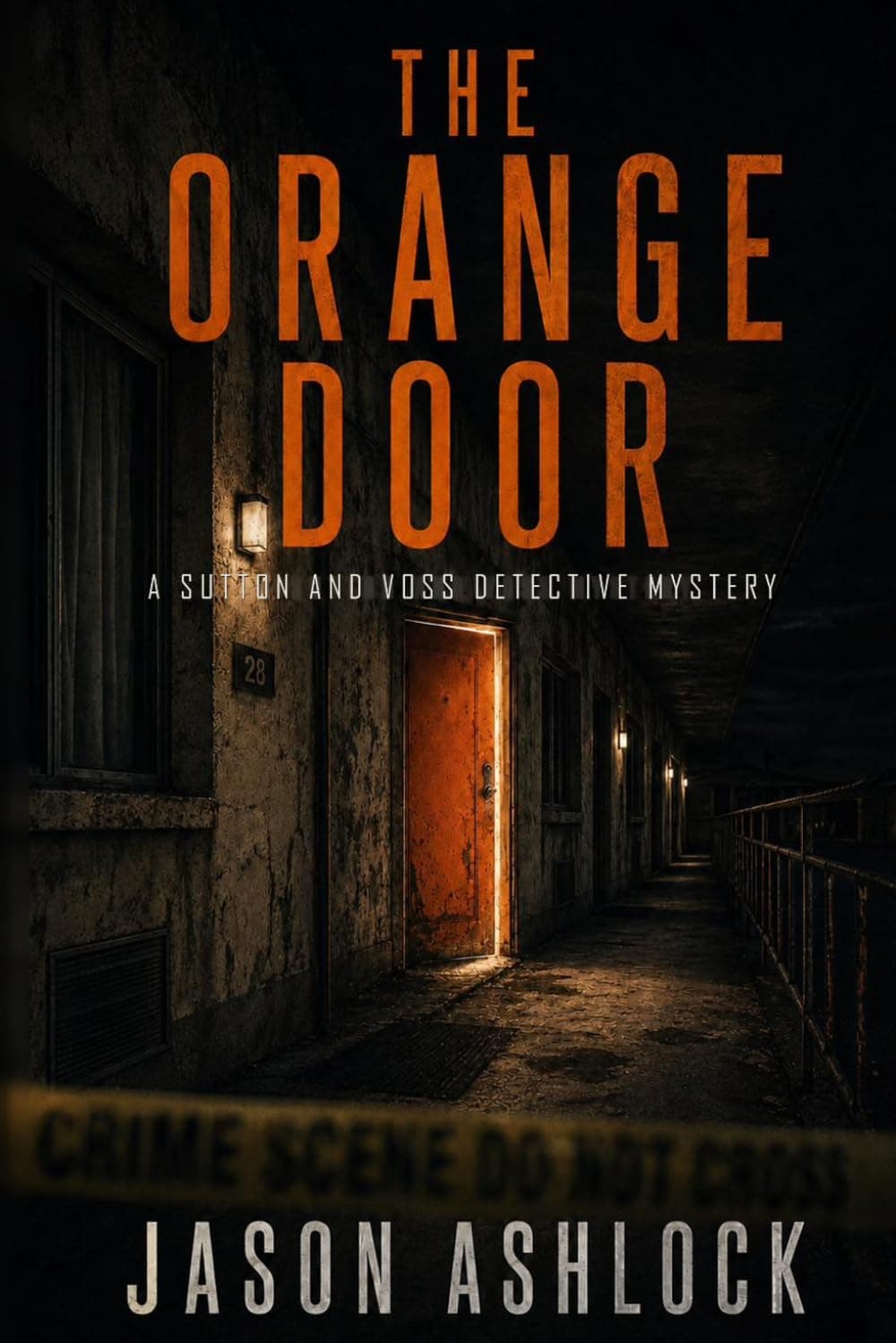 The Orange Door, a Sutton and Voss Detective Mystery, by Jason Ashlock